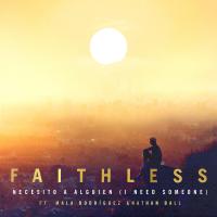 Artwork for Necesito a alguien (I Need Someone) (feat. Nathan Ball & Mala Rodríguez) by Faithless