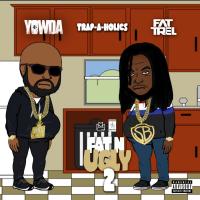 Artwork for Fat N Ugly 2 by Yowda