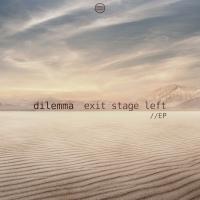 Artwork for Exit Stage Left by Dilemma