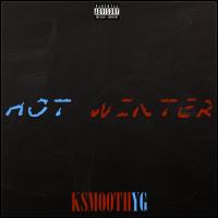 Artwork for Hot Winter by KSmoothYG