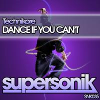 Artwork for Dance If You Can't by Technikore