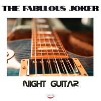 Artwork for Night Guitar by The Fabulous Joker