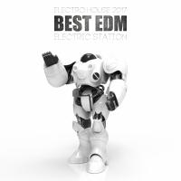 Artwork for Best EDM Electro House 2017 by Various Artists