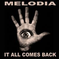 Artwork for It All Comes Back by Melodia