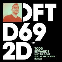 Artwork for Shut The Door (Lucas Alexander Remix) by Todd Edwards