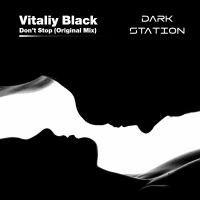 Artwork for Don't Stop by Vitaliy Black