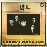 Artwork for I Knew I Was A Rat by Life