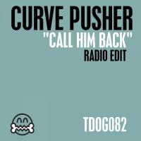 Artwork for Call Him Back by Curve Pusher