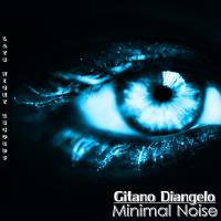 Artwork for Minimal Noise EP by Gitano Diangelo