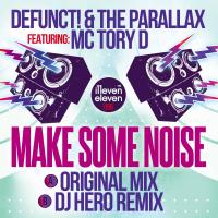 Artwork for Make Some Noise (feat. MC Tory D) by Defunct