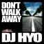 Artwork for Don't Walk Away (Original Mix)
