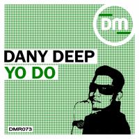 Artwork for Yo Do by Dany Deep