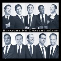 Artwork for With a Twist by Straight No Chaser