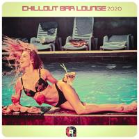 Artwork for " Chillout Bar Lounge 2020 " by Various Artist