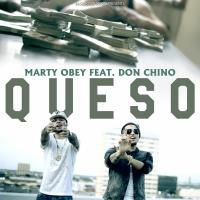 Artwork for Queso (feat. Don Chino) by Marty Obey