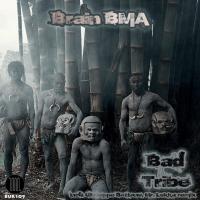 Artwork for Bad Tribe EP by Brain Bma