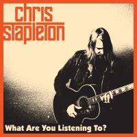 Artwork for What Are You Listening To? by Chris Stapleton