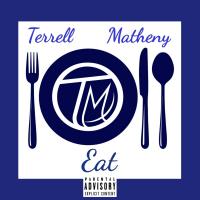 Artwork for Eat by Terrell Matheny