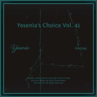 Artwork for Yesenia's Choice, Vol. 41 by Various Artists