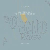 Artwork for Poisoned Rose EP by Mattew Jay