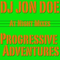 Artwork for Progressive Adventures Part 1 by DJ Jon Doe