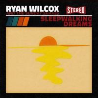 Artwork for Sleepwalking Dreams by Ryan Wilcox