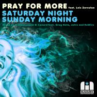 Artwork for Saturday Night Sunday Morning by Pray For More