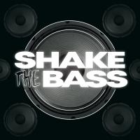 Artwork for Shake The Bass by Deep House