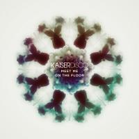 Artwork for Meet Me On The Floor by Kaiserdisco