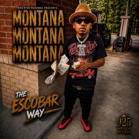 Artwork for The Escobar Way (feat. Sleep Dank) by Montana Montana Montana