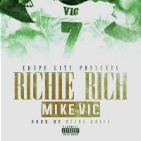 Artwork for Mike Vic by Richie Rich