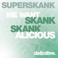 Artwork for Me Want Skank EP by Superskank