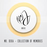 Artwork for Collection Of Memories EP by Mr Deka