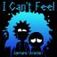 Artwork for I Can't Feel