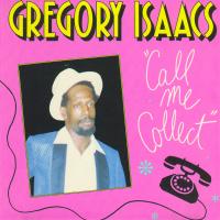 Artwork for Call Me Collect by Gregory Isaacs