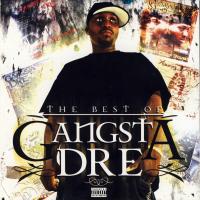 Artwork for The Best of Gangsta Dre by Gangsta Dre