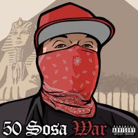 Artwork for War by 50 Sosa