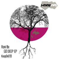 Artwork for Go Deep EP by Roni Be