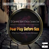 Artwork for Four Play Before Sax (The Gruv Manics Project Afro Jazz Mix) by DJ General Slam