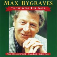 Artwork for Those Were the Days (1999 - Remaster) by Max Bygraves