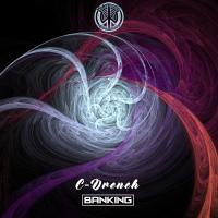 Artwork for Banking by C-Drench