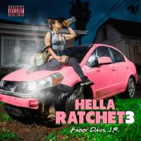 Artwork for Hella Ratchet 3 by Mistah F.A.B.