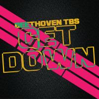 Artwork for Get Down by Beethoven TBS