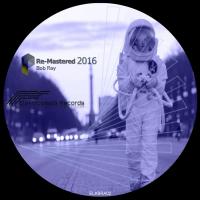 Artwork for Re-Mastered 2016 by Bob Ray