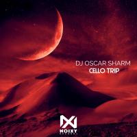 Artwork for Cello Trip by DJ Oscar Sharm