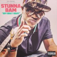 Artwork for Buy What I Want by Stunna Bam