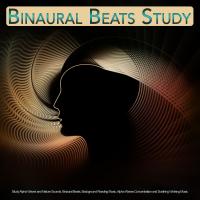 Artwork for Binaural Beats Study: Study Alpha Waves and Nature Sounds, Binaural Beats, Background Reading Music, Alpha Waves Concentration and Soothing Working Music by Binaural Beats Study Music