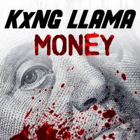 Artwork for Money by KxNG LLAMA