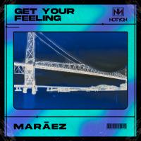 Artwork for Get your Feeling by Marãez