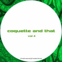 Artwork for Coquette & That - Vol 4 by Various Artists
